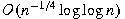 $O(n^{-1/4}\log \log n)$